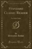 Standard Classic Reader di Unknown Author edito da Forgotten Books
