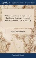 Williamson's Directory, For The City Of di PETER WILLIAMSON edito da Lightning Source Uk Ltd