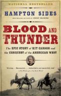 Blood and Thunder di Hampton Sides edito da Knopf Doubleday Publishing Group