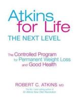 The Controlled Diet For Permanent Weight Loss And Good Health di #Atkins,  Robert C. edito da Pan Macmillan
