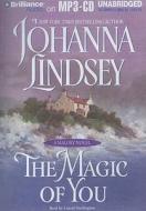 The Magic of You di Johanna Lindsey edito da Brilliance Audio