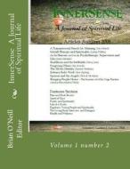 Innersense a Journal of Spiritual Life di Brian O'Neill edito da Createspace