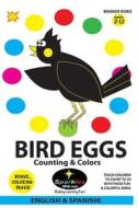 Bird Eggs - Counting & Colors! (Spanish): Huevos de Aves - Contar y Colorear di Sparkles4kids edito da Createspace