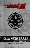 Incidente Norilsk: Caja Negra de I.F.R.I.T. di Gabriel Zang, Diana Zang edito da Createspace