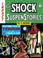 The Ec Archives: Shock Suspenstories Volume 1 di EC Artists edito da Dark Horse Comics,U.S.