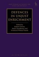 Defences in Unjust Enrichment di Andrew Dyson edito da HART PUB