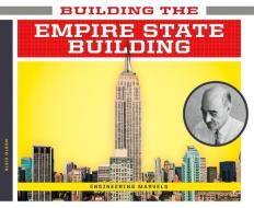 Building the Empire State Building di Elsie Olson edito da SUPER SANDCASTLE