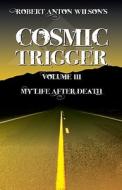 Cosmic Trigger di Robert Anton Wilson edito da New Falcon Publications,u.s.