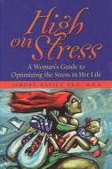 High on Stress: A Clinician's Guide di Simone Ravicz edito da New Harbinger Publications