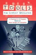 Tools for Conflict Resolution di Ellen M. O'Keefe edito da Rowman & Littlefield Education