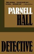 Detective di Parnell Hall edito da Olmstead Press