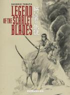 Legend Of The Scarlet Blades di Saverio Tenuta edito da Humanoids, Inc