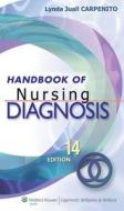 Handbook Of Nursing Diagnosis di Lynda Juall Carpenito edito da Lippincott Williams And Wilkins