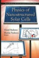 Physics of Nanostructured Solar Cells di Viorel Badescu edito da Nova Science Publishers Inc