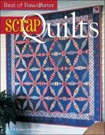 Best Of Fons & Porter: Scrap Quilts di Marianne Fons, Liz Porter edito da Leisure Arts Inc
