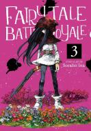 Fairy Tale Battle Royale Vol. 3 di Soraho Ina edito da Seven Seas Entertainment, LLC