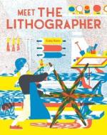 Meet The Lithographer di Gaby Bazin edito da David Zwirner