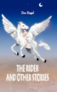 The Rider and Other Stories di Dov Engel edito da New Generation Publishing