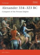 Alexander, 334-323 BC di J. G. Warry edito da Bloomsbury Publishing PLC
