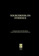 Sourcebook on Evidence di Christopher Allen, Allen Christoph edito da Routledge Cavendish