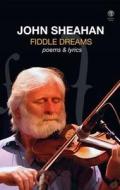 Fiddle Dreams di John Sheahan edito da Dedalus Press