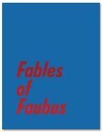 Fables of Faubus: Paul Reas Works 1972 - 2015 di Paul Reas edito da GOST BOOKS