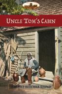 Uncle Tom's Cabin di Harriet Beecher Stowe edito da Aziloth Books