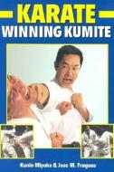 Winning Kumite di Kunio Miyake edito da EMPIRE BOOKS