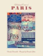 Old-Fashioned Corners of Paris di Christophe Destournelles edito da LITTLE BOOKROOM