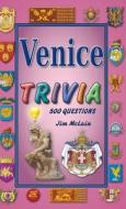 Venice Trivia di Jim McLain edito da Book Services US
