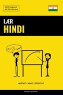 Lær Hindi - Hurtigt / Nemt / Effektivt: 2000 Nøgleord di Pinhok Languages edito da Createspace Independent Publishing Platform