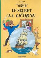 La Secret de La Licorne = Secret of the Unicorn di Herge edito da Casterman Editions