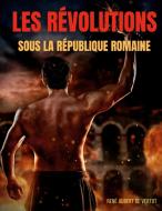 Les révolutions sous la République romaine di René Aubert de Vertot edito da Books on Demand