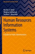 Human Resources Information Systems di Nicolas A. Valcik, Teodoro J. Benavides, Meghna Sabharwal edito da Springer International Publishing