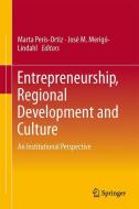 Entrepreneurship, Regional Development and Culture edito da Springer International Publishing