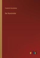 Der Kunstreiter di Friedrich Gerstäcker edito da Outlook Verlag