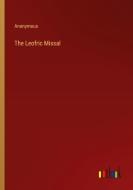 The Leofric Missal di Anonymous edito da Outlook Verlag