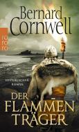 Der Flammenträger. Uhtred 10 di Bernard Cornwell edito da Rowohlt Taschenbuch