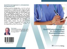 Qualitätsmanagement  in chinesischen Krankenhäusern di Petra Knappe edito da AV Akademikerverlag