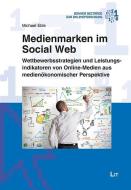 Medienmarken im Social Web di Michael Eble edito da Lit Verlag