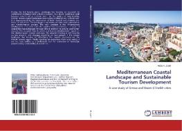 Mediterranean Coastal Landscape and Sustainable Tourism Development di Heba Hussein edito da LAP Lambert Academic Publishing