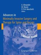 Advances in Minimally Invasive Surgery and Therapy for Spine and Nerves edito da Springer Vienna