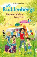 Wir Buddenbergs 3 - Abenteuer machen keine Ferien di Antje Herden edito da FISCHER KJB