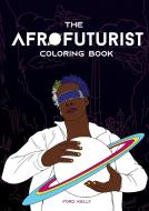 The Afrofuturist Coloring Book di Ford Kelly edito da Books on Demand