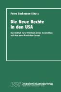 Die Neue Rechte in den USA di Petra Beckmann-Schulz edito da Deutscher Universitätsverlag