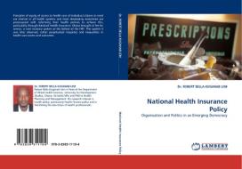 National Health Insurance Policy di Dr. ROBERT BELLA KUGANAB LEM edito da LAP Lambert Acad. Publ.