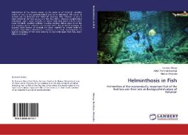 Helminthosis in Fish di Kareem Morsy, Abdel Rahman Bashtar, Nesma Mostada edito da LAP Lambert Academic Publishing
