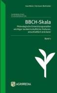 BBCH-Skala. Band 01 di Hermann Bleiholder, Uwe Meier edito da Erling Verlag