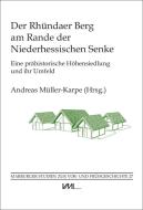 Der Rhündaer Berg am Rande der Niederhessischen Senke edito da VML Verlag Marie Leidorf