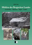 Mühlen des Bergischen Landes di Olaf Link edito da ratio books Verlag